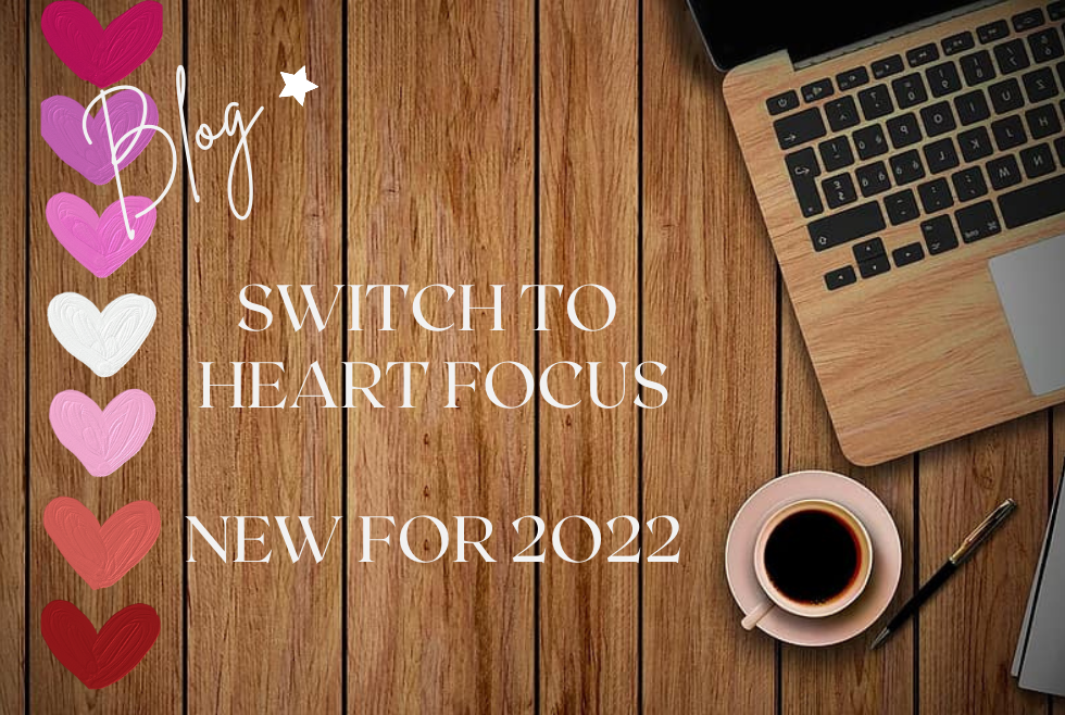 Blog Switch to heart-focus new for 2022