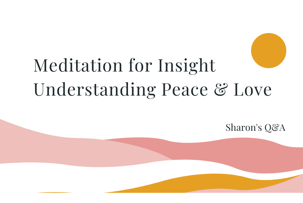 Meditation for insight