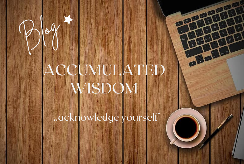 Blog - Accumulated Wisdom