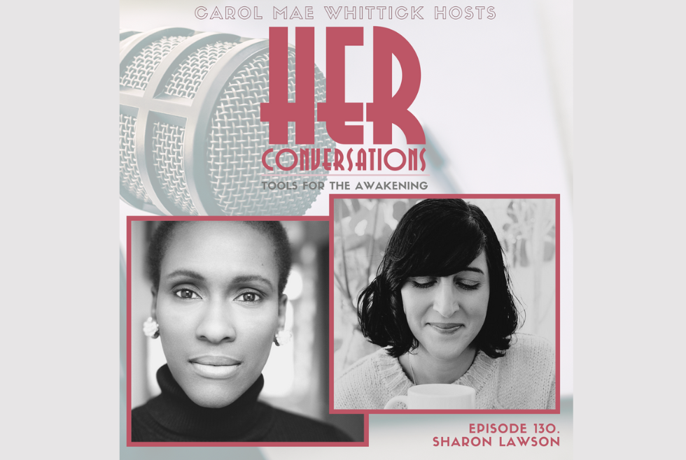 Her Podcast: Sharon Lawson